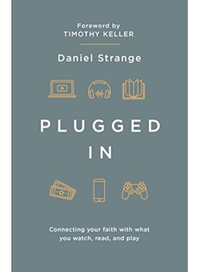 Plugged In : Connecting your faith with what you watch, read, and play 