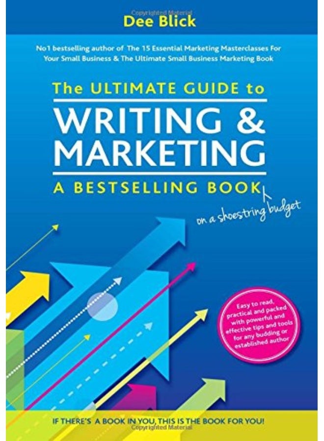 The Ultimate Guide to Writing and Marketing a Bestselling Book - on a Shoestring Budget - Image 1