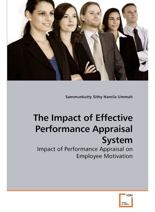 The Impact of Effective Performance Appraisal System