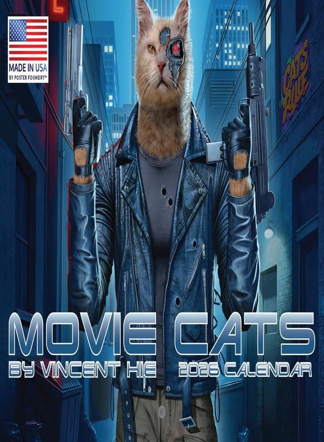 Poster Foundry Movie Cats Calendar 2026 by Vincent Hie Funny Pop Culture Cats in Movies Wall Monthly 12 Month | American Made In The USA - Image 1
