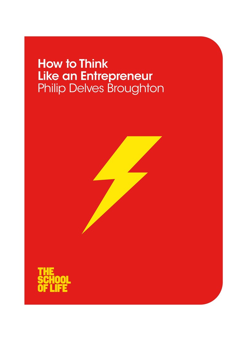 How to Think Like an Entrepreneur