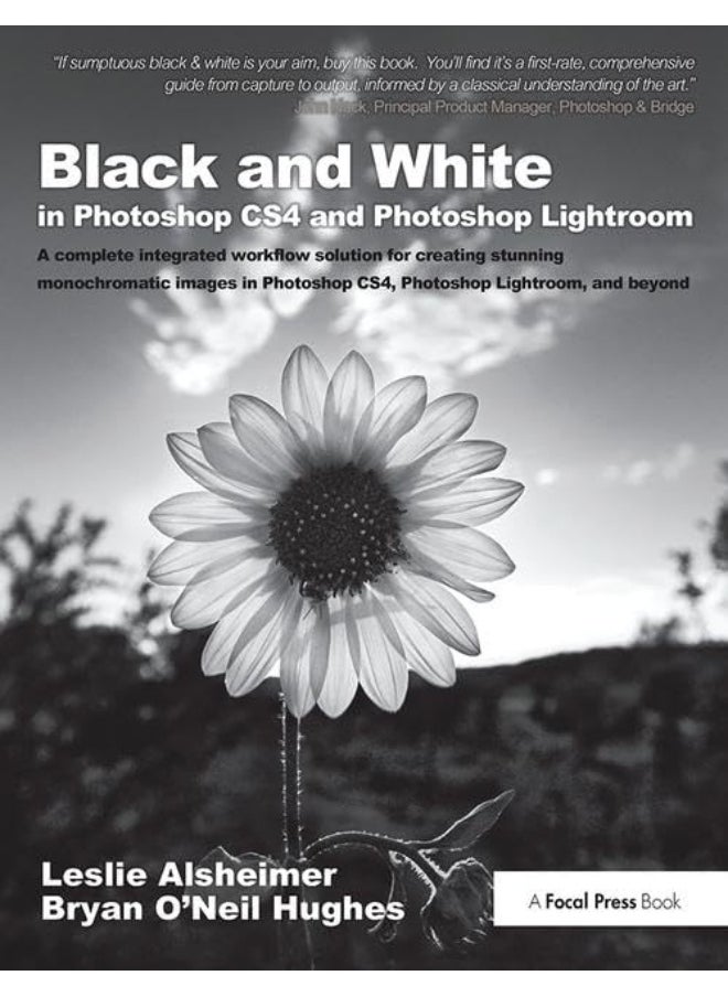 null - Black and White in Photoshop CS4 and Photoshop Lightroom: A complete integrated workflow solution for creating stunning monochromatic images in Photoshop CS4, Photoshop Lightroom, and beyond - Image 1