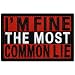Rocking Planet Im Fine The Most Common Lie Patch Embroidered Biker Badge Morale Applique Fastener Hook Loop Emblem - Image 2