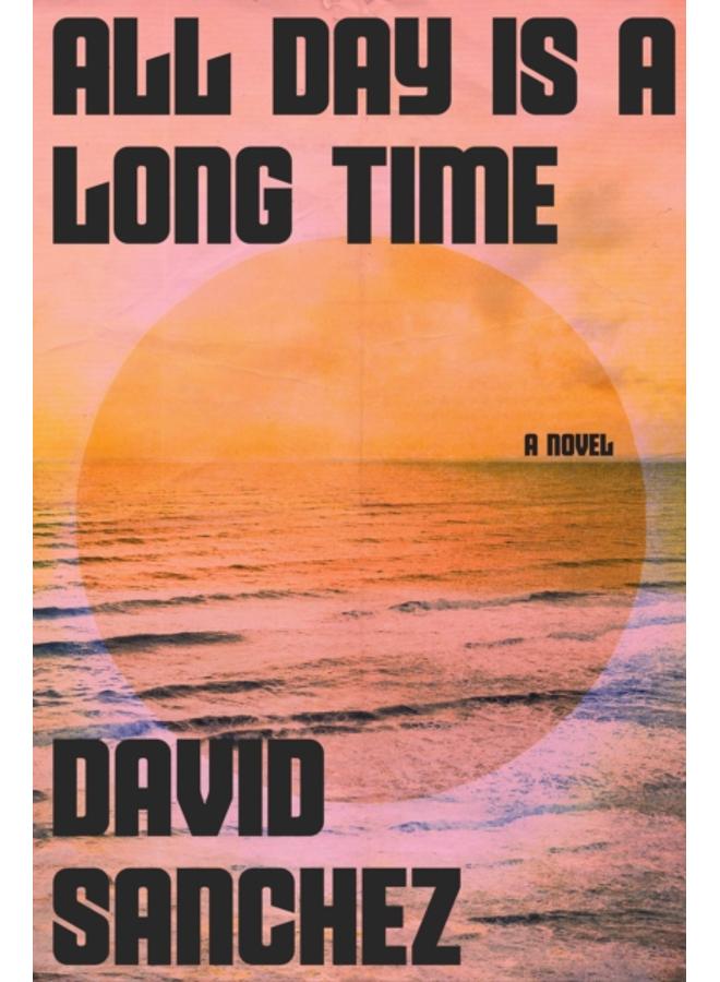 All Day Is A Long Time 