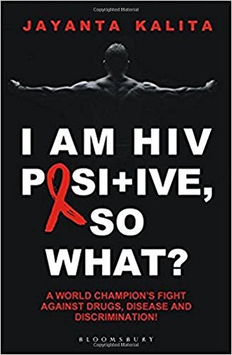 I Am Hiv Positive So What A World Champions Fight Against Drugsdisease And Discrimination