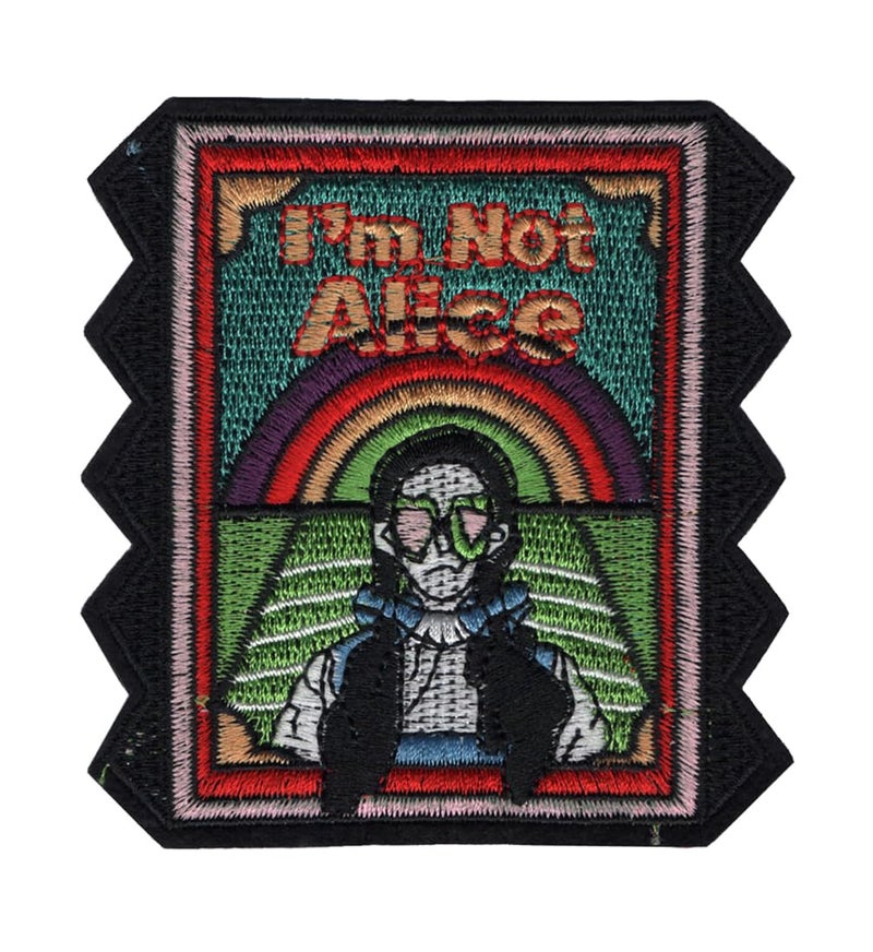 Generic I'm Not Alice Applique Embroidered Sew-on Patch ; Size: 9.5cm x 9cm for Jackets, Bags, T-Shirts, Jeans, Pants, Outdoor Clothing ; Imported from Malaysia (1 Piece). (Code: SBX-26)  - Image 1