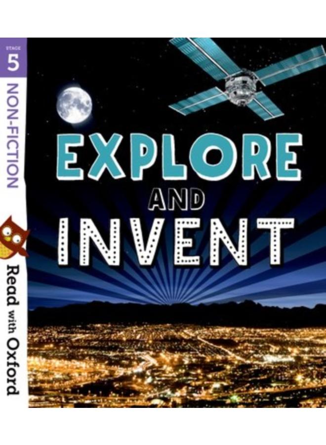 Read with Oxford: Stage 5: Non-fiction: Explore and Invent 