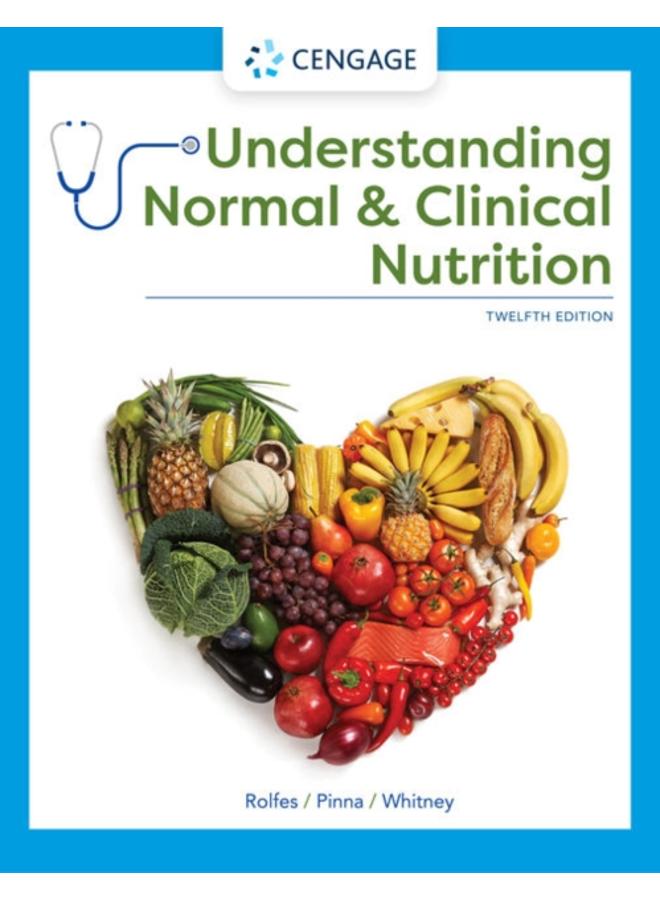 Understanding Normal and Clinical Nutrition