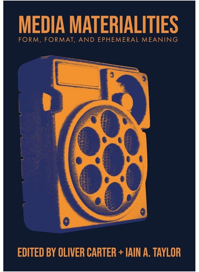 Media Materialities: Form, Format, and Ephemeral Meaning  - Image 2
