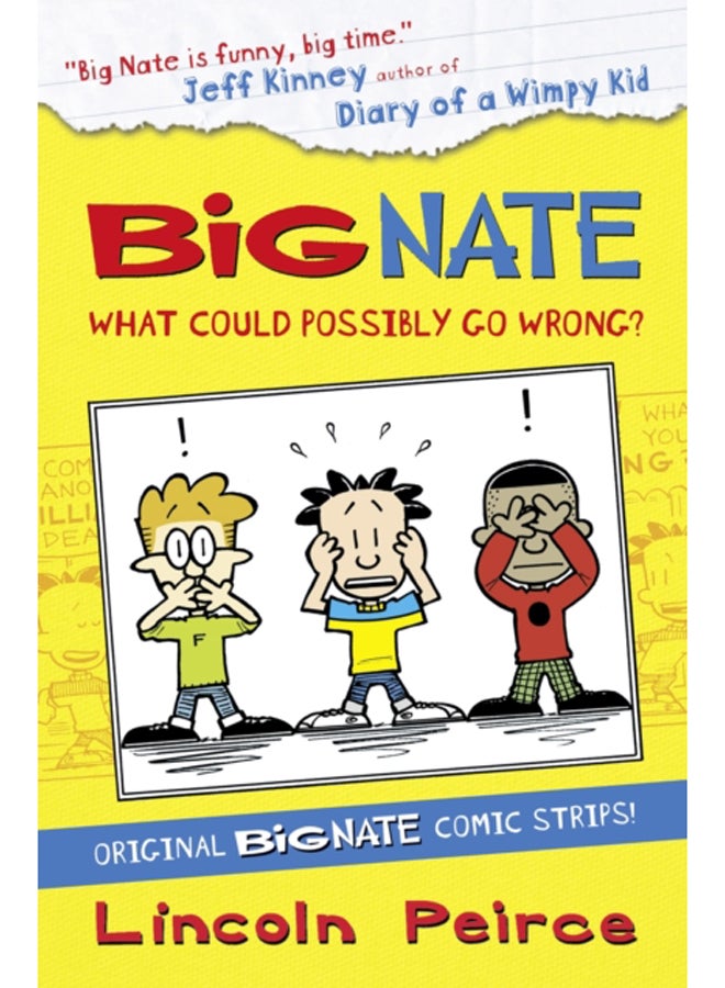 Big Nate Compilation 1: What Could Possibly Go Wrong?