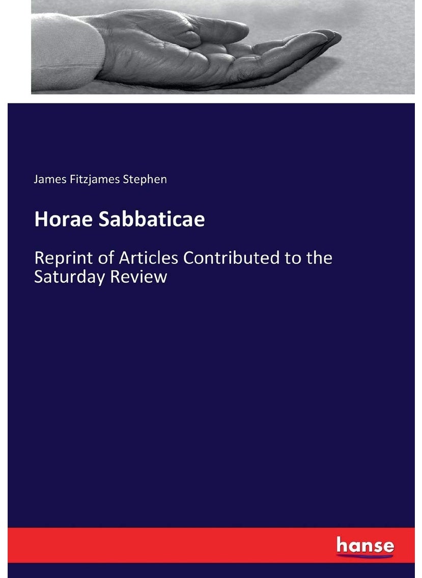 Horae Sabbaticae: Reprint of Articles Contributed to the Saturday Review  - Image 1