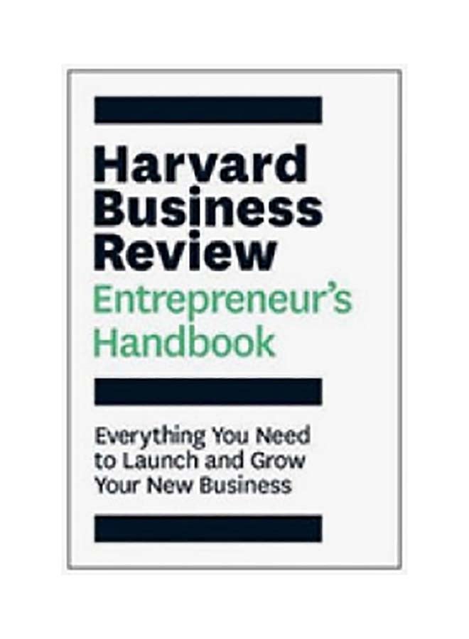The Harvard Business Review Entrepreneur's Handbook