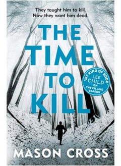 The Time to Kill : Carter Blake Book 3