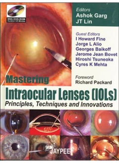 Mastering Intraocular Lenses (Iols) Principles, Techniques and Innovations (Four Colour) (With DVD-ROM)(Duration 123 Minutes)
