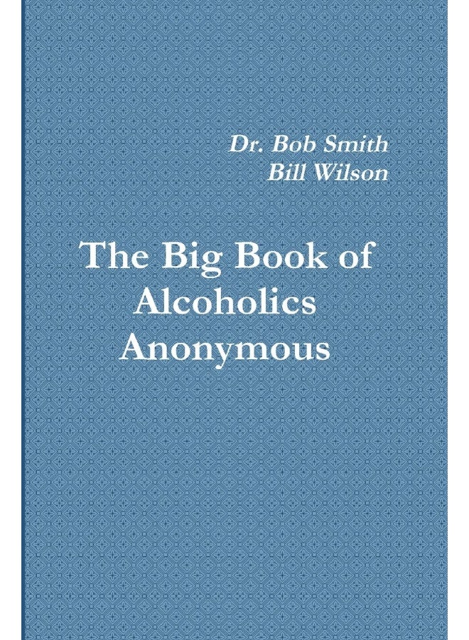 Alcoholics Anonymous: The Big Book - Image 1