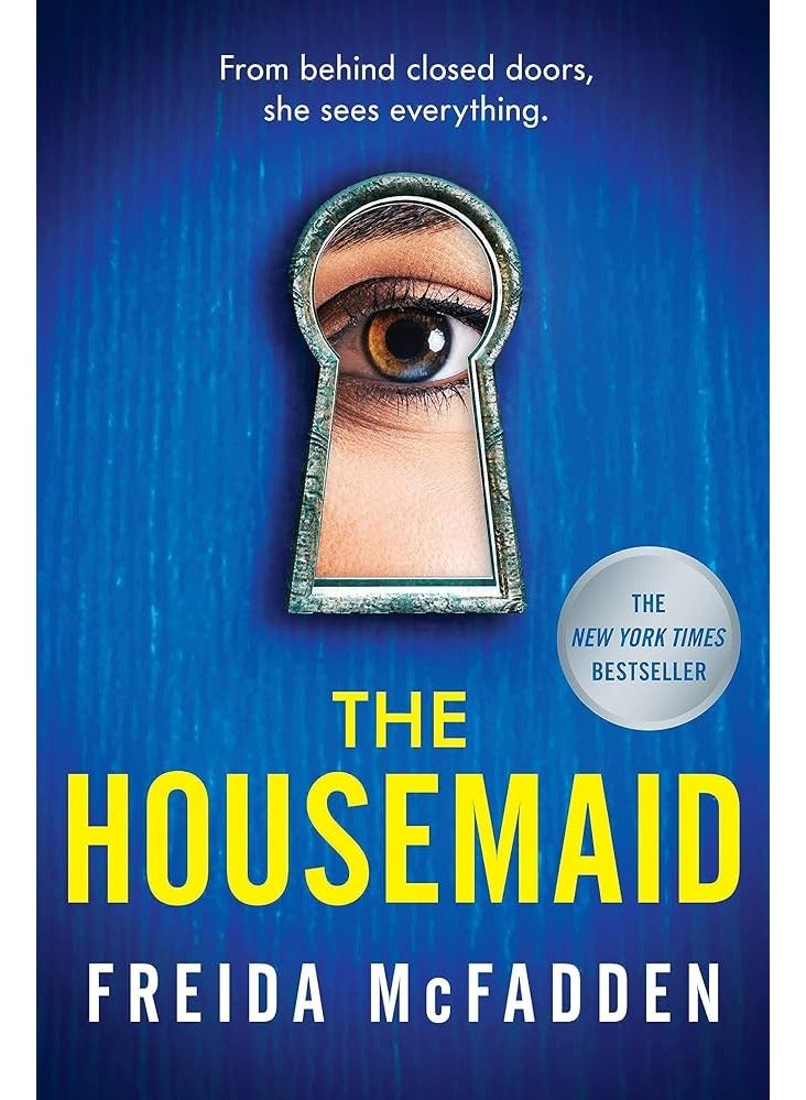 The Housemaid: An absolutely addictive psychological thriller with a jaw-dropping twist Freida Mcfadden - Image 1