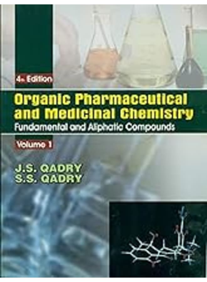 الكيمياء العضوية الصيدلانية والكيميائية الطبية المجلد 1