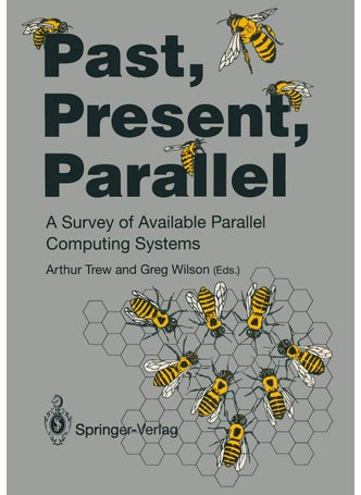 Past, Present, Parallel: A Survey of Available Parallel Computer Systems - pzsku/Z2B02874CFB3C218F3CBBZ/45/1749041539/d1224d92-b4c1-4086-b1c2-2889af1d9083