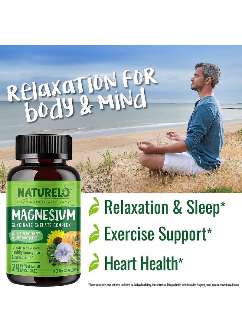 NATURELO - Magnesium Glycinate Chelate Complex with Plant-Based Whole Food Blend Formulated to Support Healthy Bones, Heart And Stress Relief Dietary Supplement 240 Vegetarian Capsules - Image 1