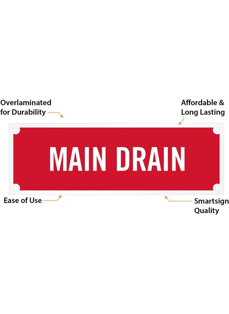 SmartSign SmartSign  SE5026EREREF2x6 Main Drain Tag  2 x 6 3M Engineer Grade Reflective  - Image 4