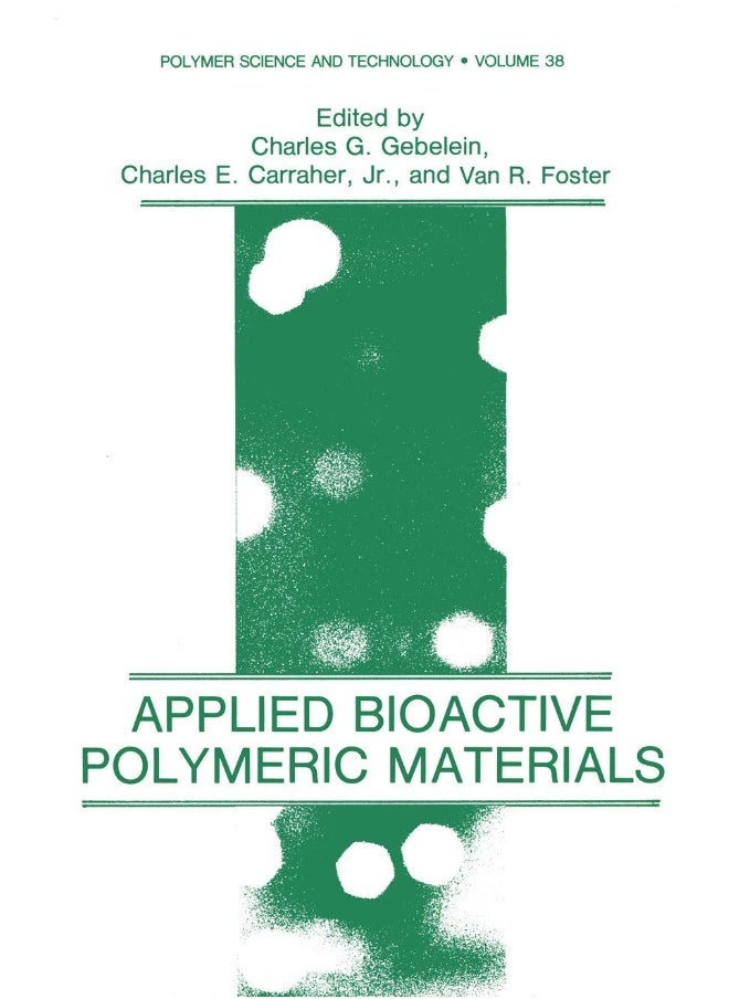 Applied Bioactive Polymeric Materials 