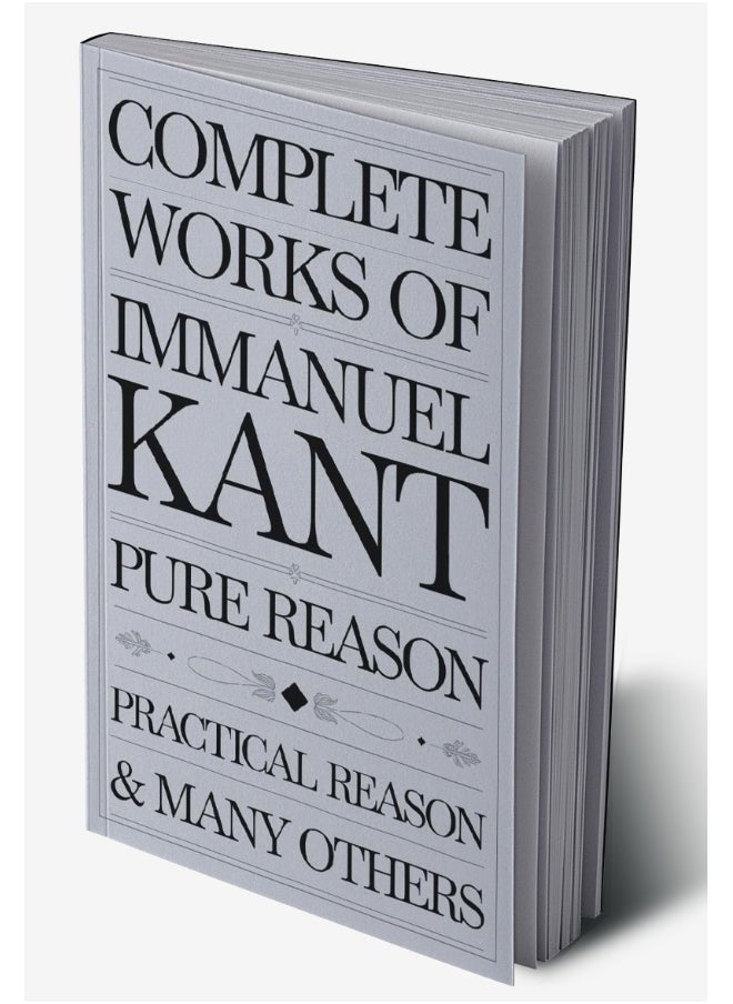 REPRO BOOKS LIMITED Complete Works of Immanuel Kant: Including The Critique of Pure Reason, The Critique of Practical Reason, Kant’s Critique of Judgement & many others (Grapevine Edition)  - Image 3