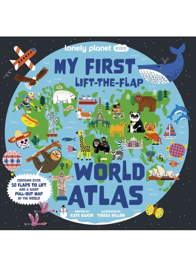 Lonely Planet Kids My First Lift-the-Flap World Atlas 