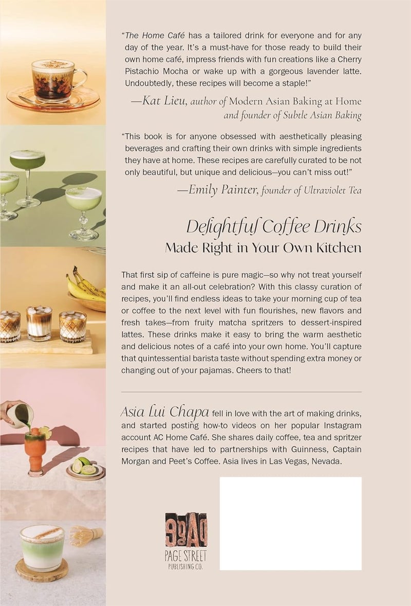 The Home Café: Creative Recipes for Espresso, Matcha, Tea and Coffee Drinks - Image 2