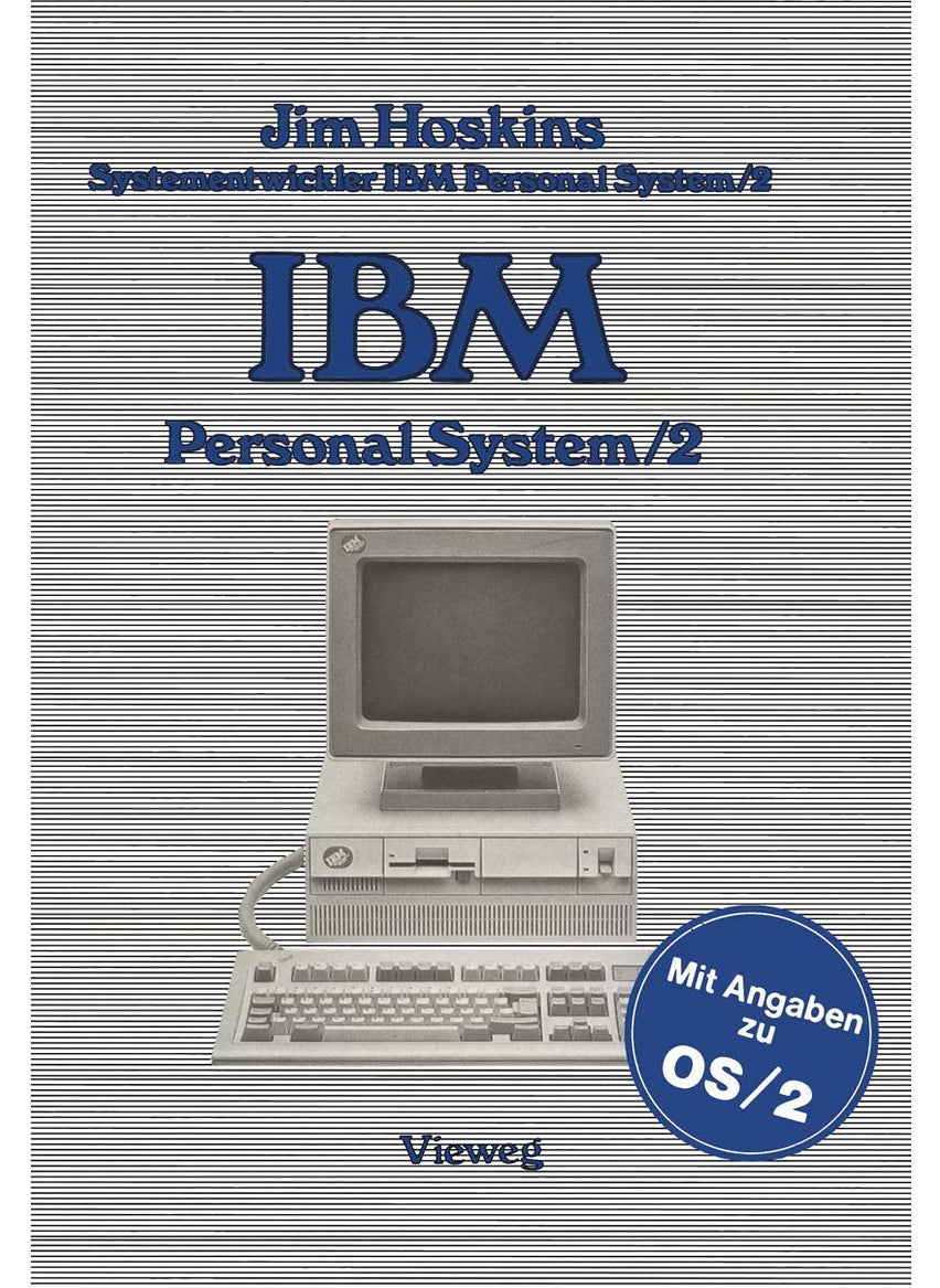 IBM Personal System/2: Beschreibung Einsatz Anwendung Technische Details 