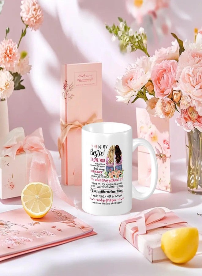 Wisedeal To My Bestie Coffee Mug, Best Friends or Birthday Gifts for Soul Sister Mom Aunt, Friends Forever, BFF Friendship Present Tea Cup for Her Women 11oz Ceramics White - Image 3