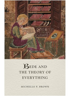 Bede and the Theory of Everything 
