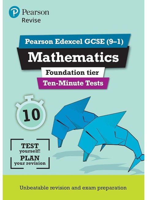 Pearson REVISE Edexcel GCSE (9-1) Maths Foundation Ten-Minute Tests: for home learning, 2022 and 2023 assessments and exams