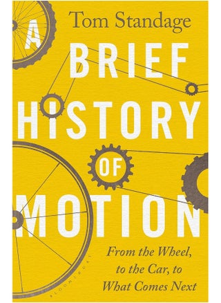 A Brief History of Motion: From the Wheel to the Car to What Comes Next - pzsku/Z2B1DC42C5AC1D45858EEZ/45/_/1727803886/373e7438-04d7-4367-8486-ad3c7bb225f2