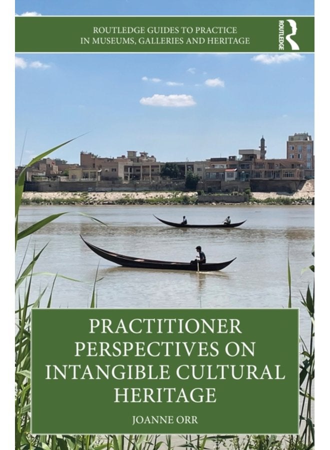 Practitioner Perspectives on Intangible Cultural Heritage - Paperback