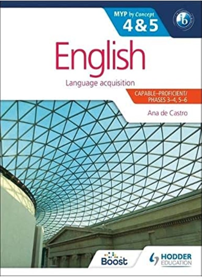 English For The Ib Myp 4 & 5 Capableproficient/Phases 34 56 Myp By Concept by Castro, Ana de Paperback 