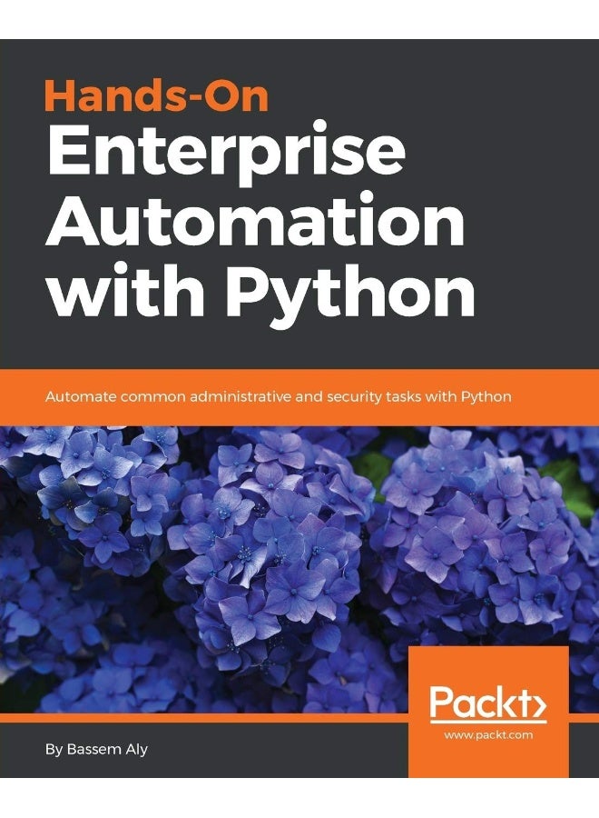 Hands-On Enterprise Automation with Python