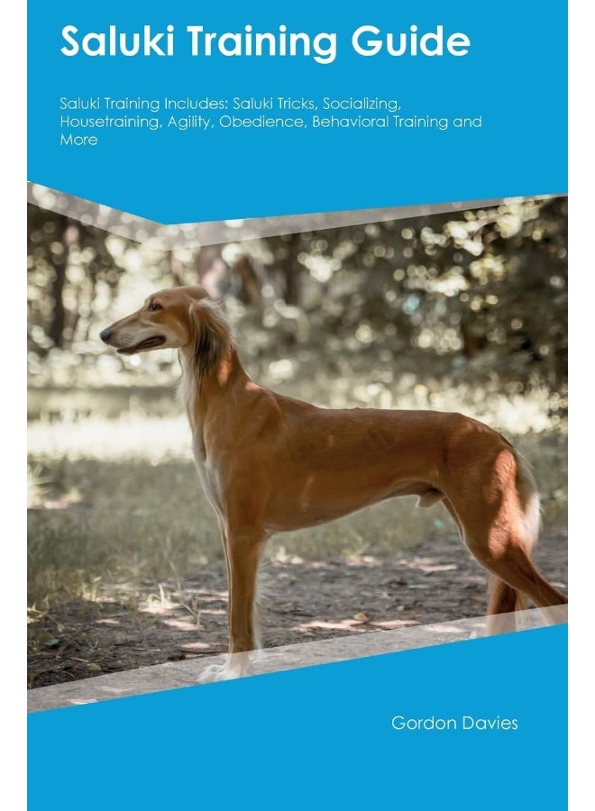 Saluki Training Guide Saluki Training Includes: Saluki Tricks