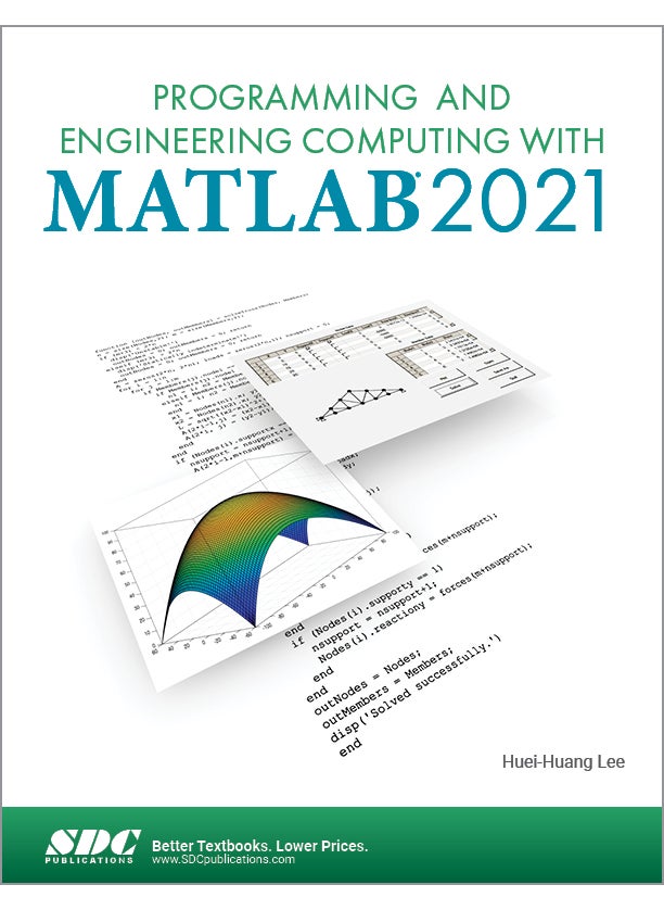 Programming and Engineering Computing with MATLAB 2021 