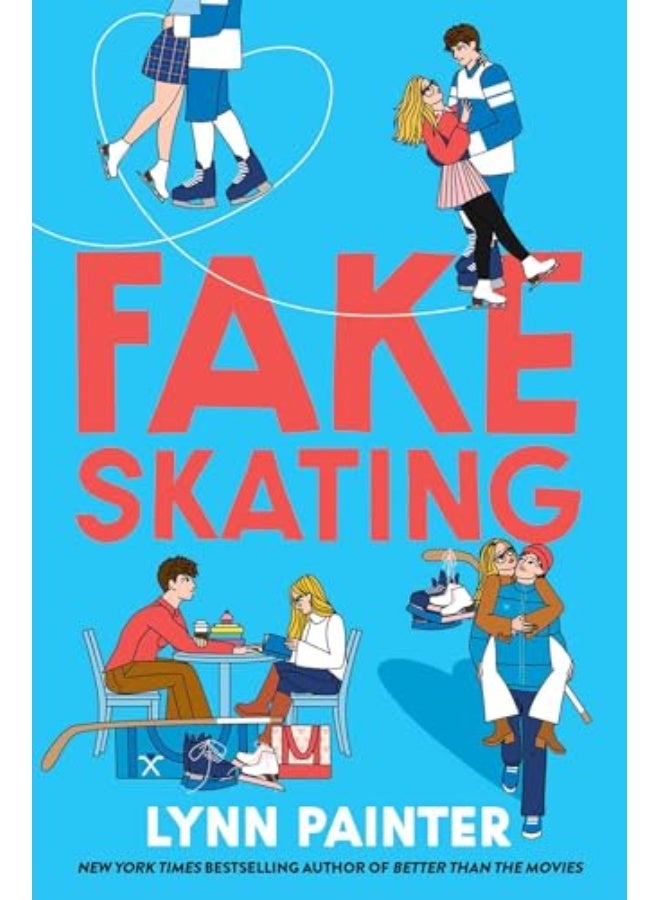 Fake Skating: From the no. 1 bestselling author of Better than the Movies