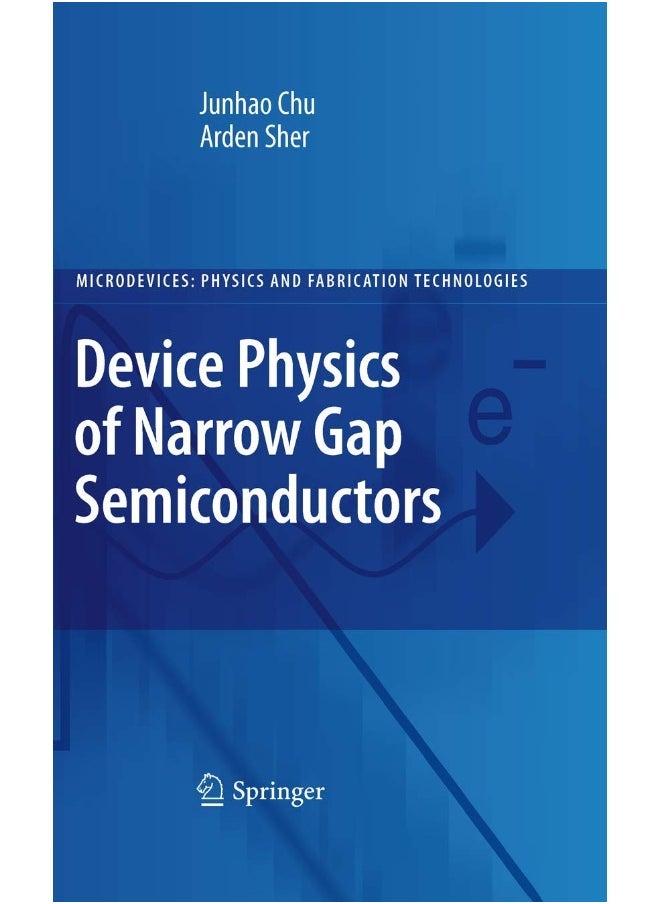 Device Physics of Narrow Gap Semiconductors 