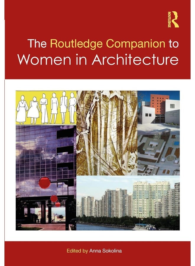 The Routledge Companion to Women in Architecture | Best