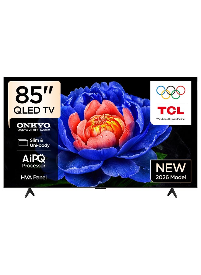 تي سي إل تلفزيون 85 بوصة 4K QLED جوجل سمارت TV، نظام Hi-Fi Onkyo 2.1، لوحة HVA، Dolby Vision • Atmos، 93% DCI-P3، AiPQ، تصميم نحيف وموحد الجسم (طراز 2026) - Image 1