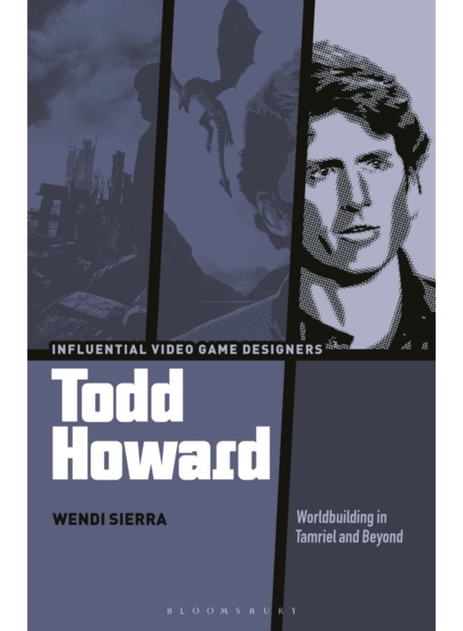 Todd Howard Worldbuilding in Tamriel and Beyond - Paperback