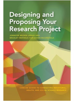 Designing and Proposing Your Research Project 