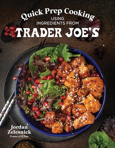 Quick Prep Cooking Using Ingredients From Trader Joes  - Image 1