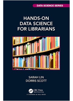 Hands-On Data Science for Librarians