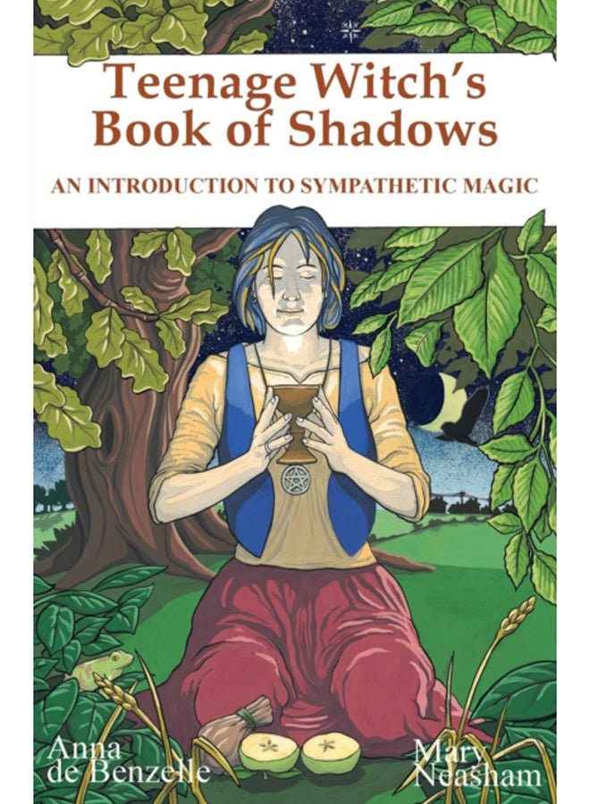 Teenage Witches Book of Shadows : Introduction to Sympathetic Magic 