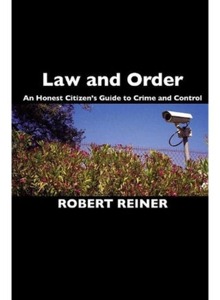 Law and Order  An Honest Citizen`s Guide to Crime and Control - pzsku/Z2B431134C12A2E72AE1CZ/45/_/1705590735/c26fb488-3b91-4472-ac7a-6c7d68fe065d
