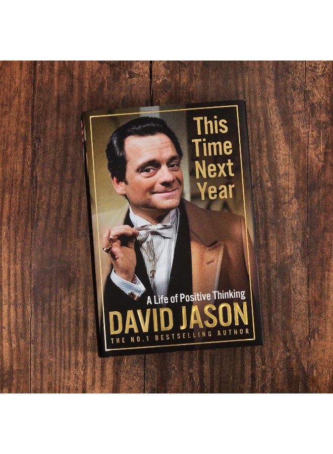 This Time Next Year: A Life Of Positive Thinking - Image 3