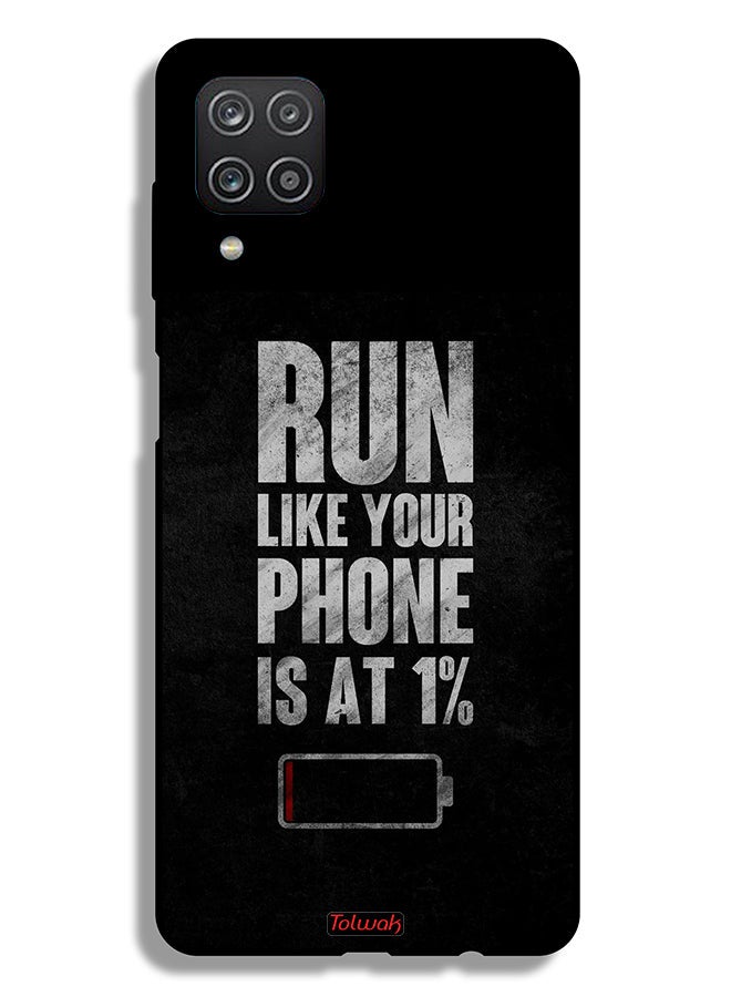 Tolwak Samsung Galaxy A12 Protective Case Cover Run Like Your Phone Is At 1 Percent - Image 1